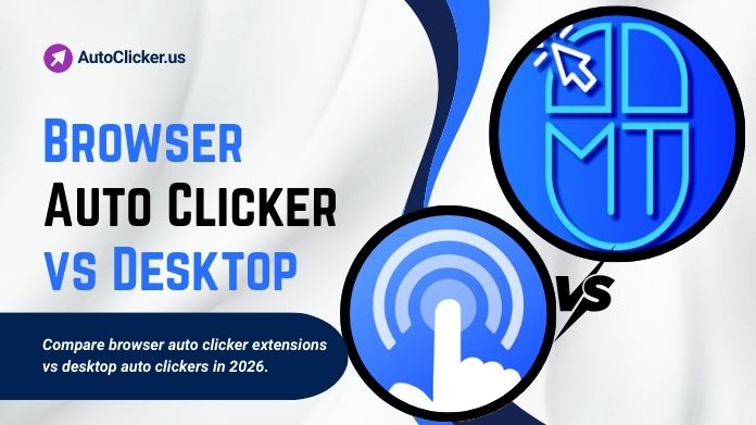 browser auto clicker vs desktop