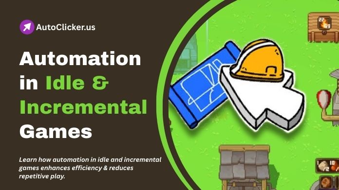 automation in idle and incremental games